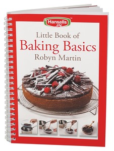 Hansells Little Book of Baking Basics written by Robyn Martin